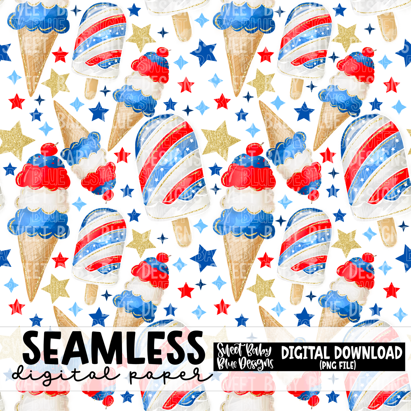 4th of July ice cream - Seamless - Digital paper- 2023 - PNG file- Digital Download