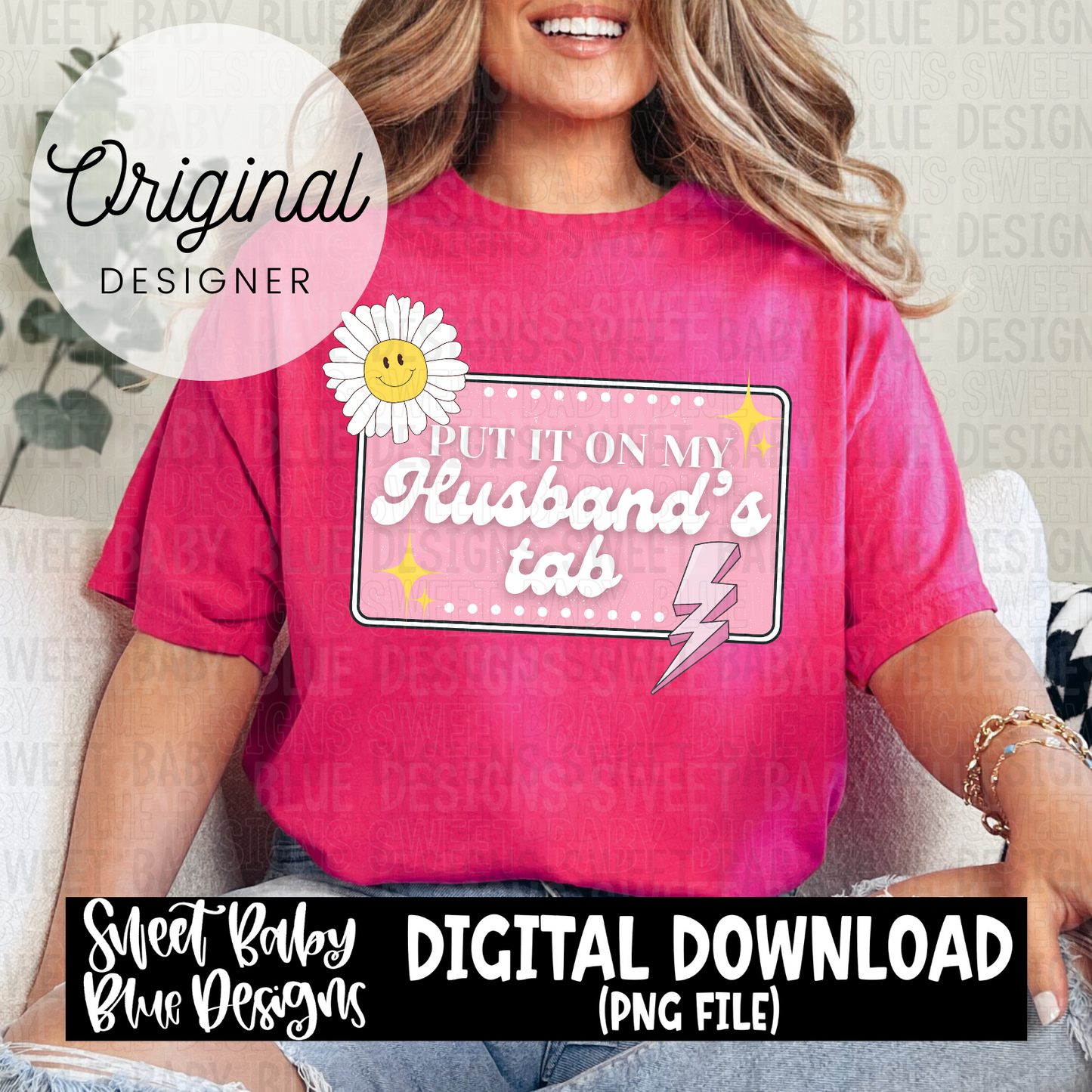 Put it on my husbands tab - 2024- PNG file- Digital Download