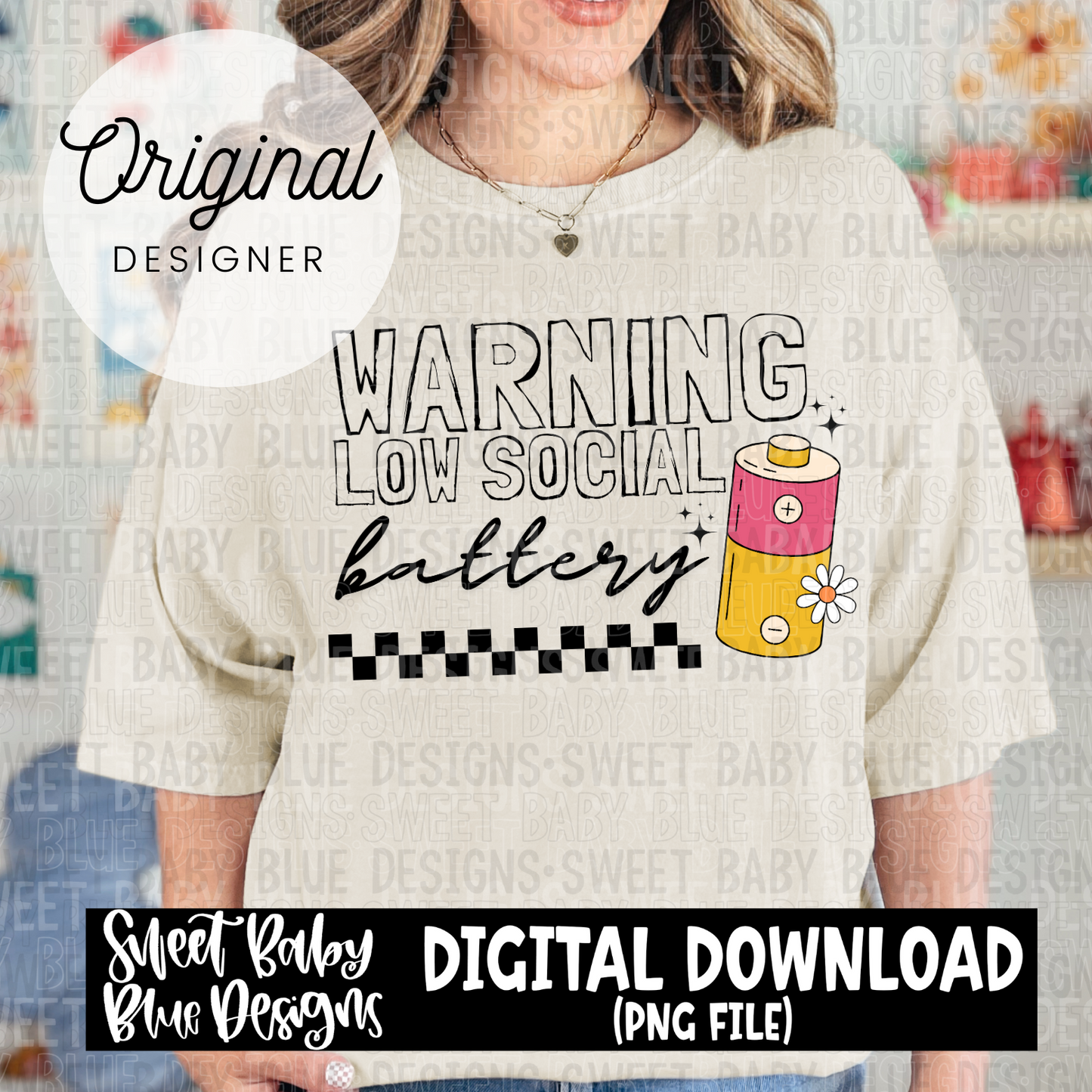 Warning low social battery - 2024- PNG file- Digital Download