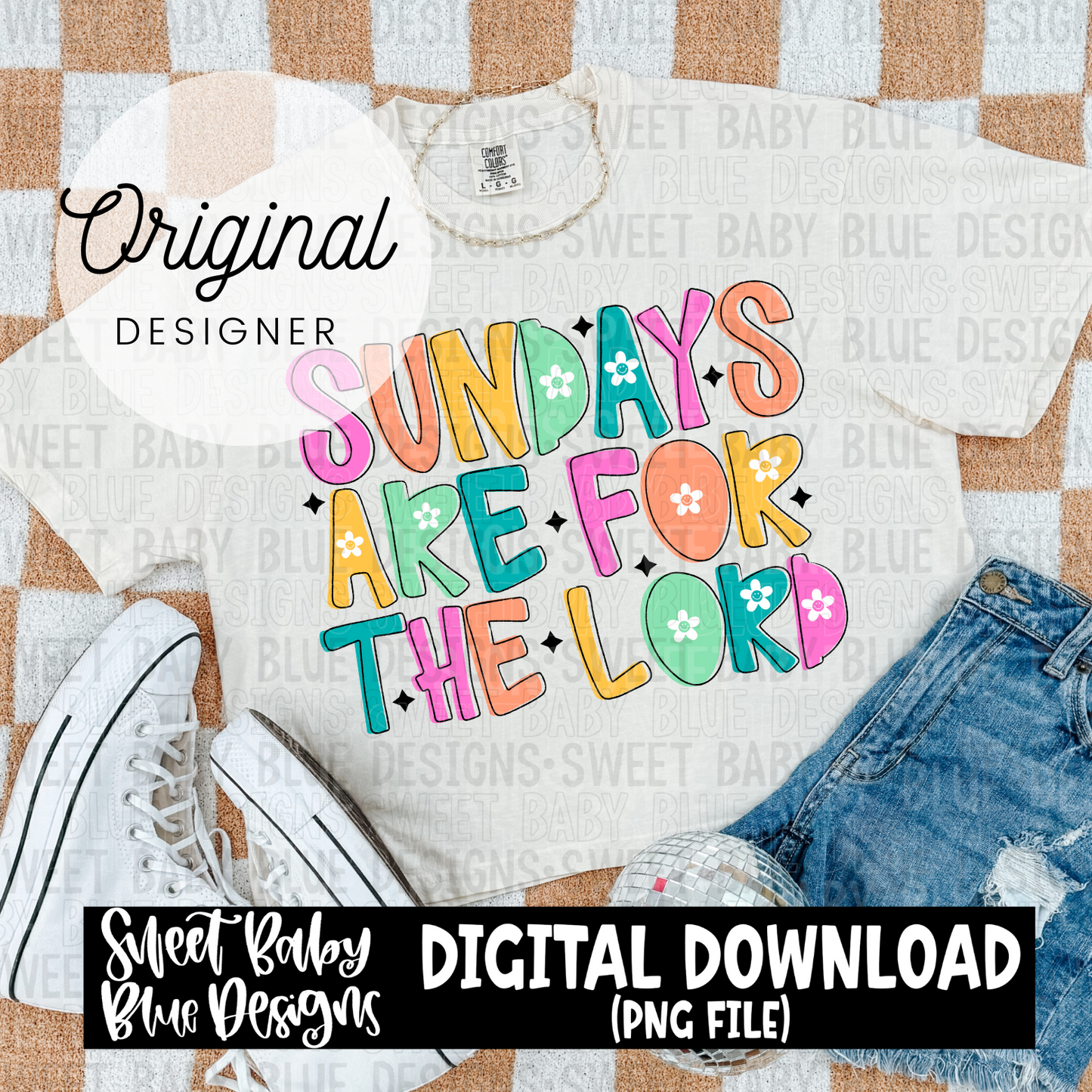 Sundays are for the lord - 2024- PNG file- Digital Download