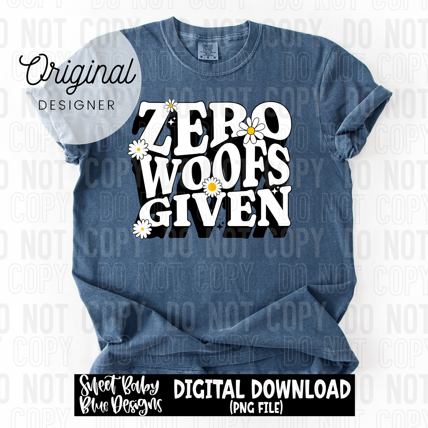 Zero woofs given - 2025 - PNG file- Digital Download