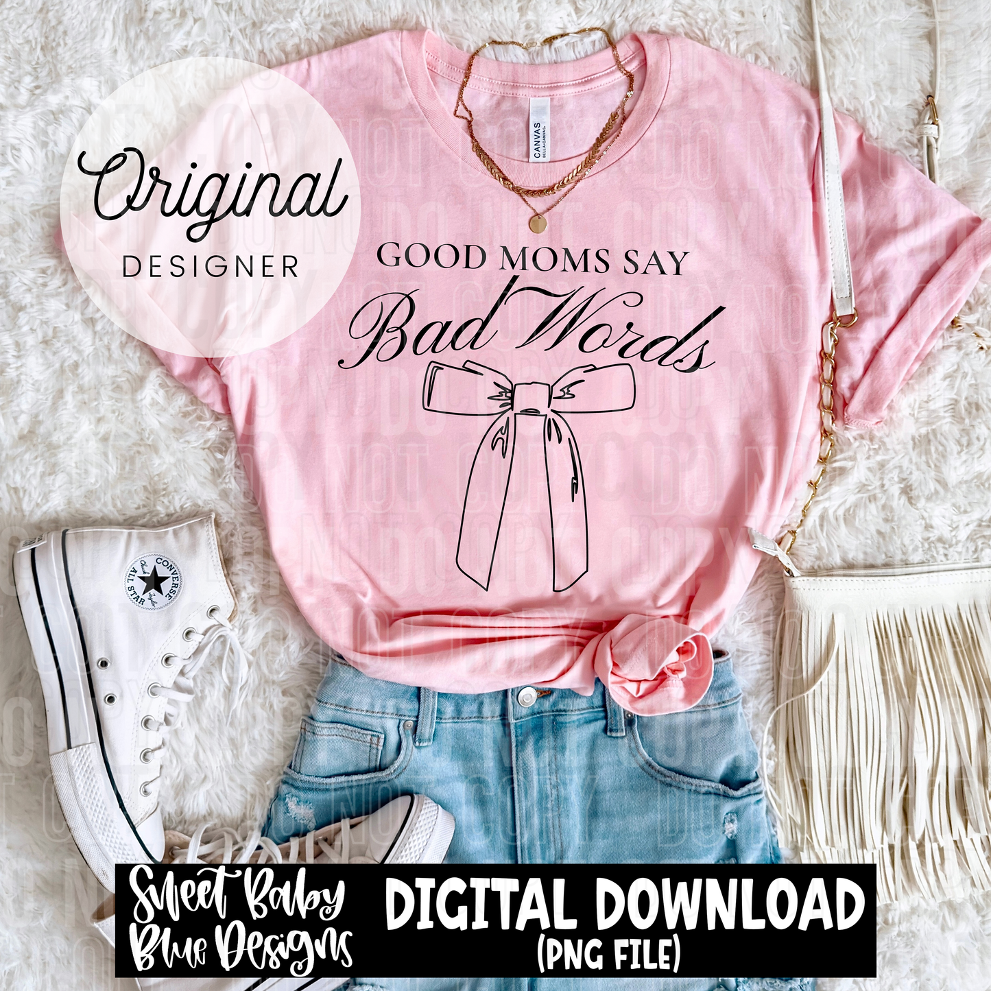 Good moms say bad words - 2025 - PNG file- Digital Download