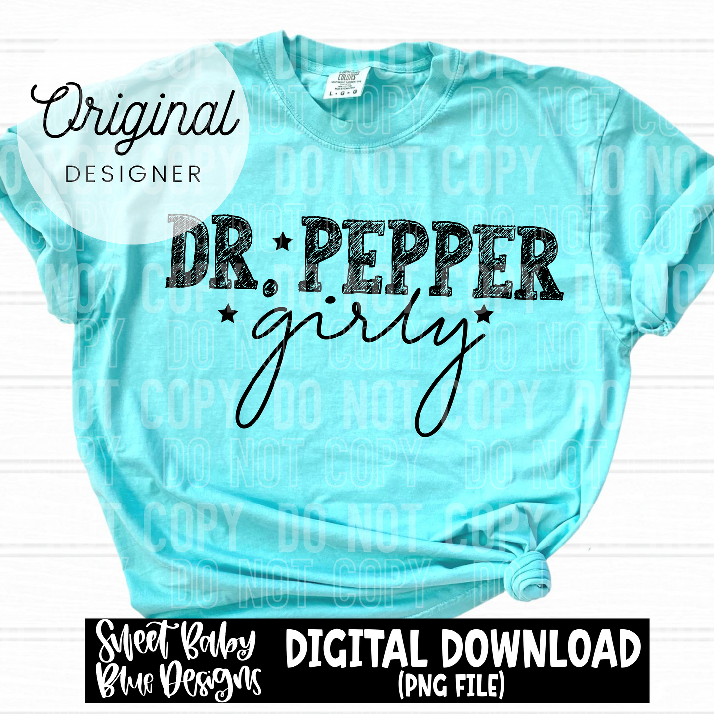 Dr. Pepper girly - 2025 - PNG file- Digital Download
