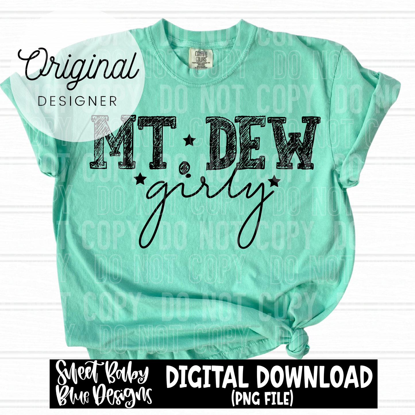 Mt. Dew girly - 2025 - PNG file- Digital Download