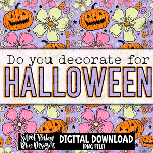 Do you decorate for Halloween- Interactive post- 2023- PNG file- Digital Download