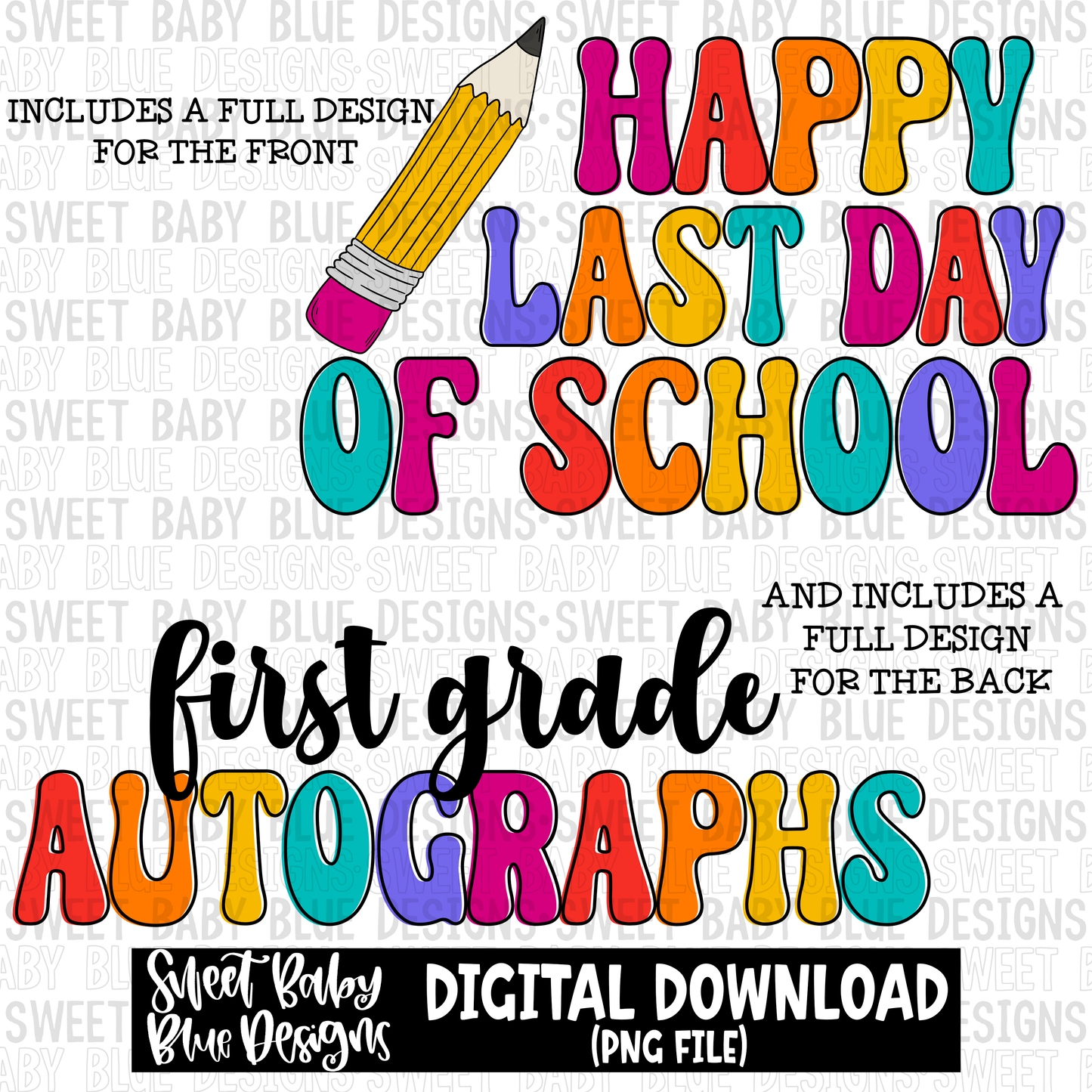 Happy last day of school- First grade - 2023- PNG file- Digital Download