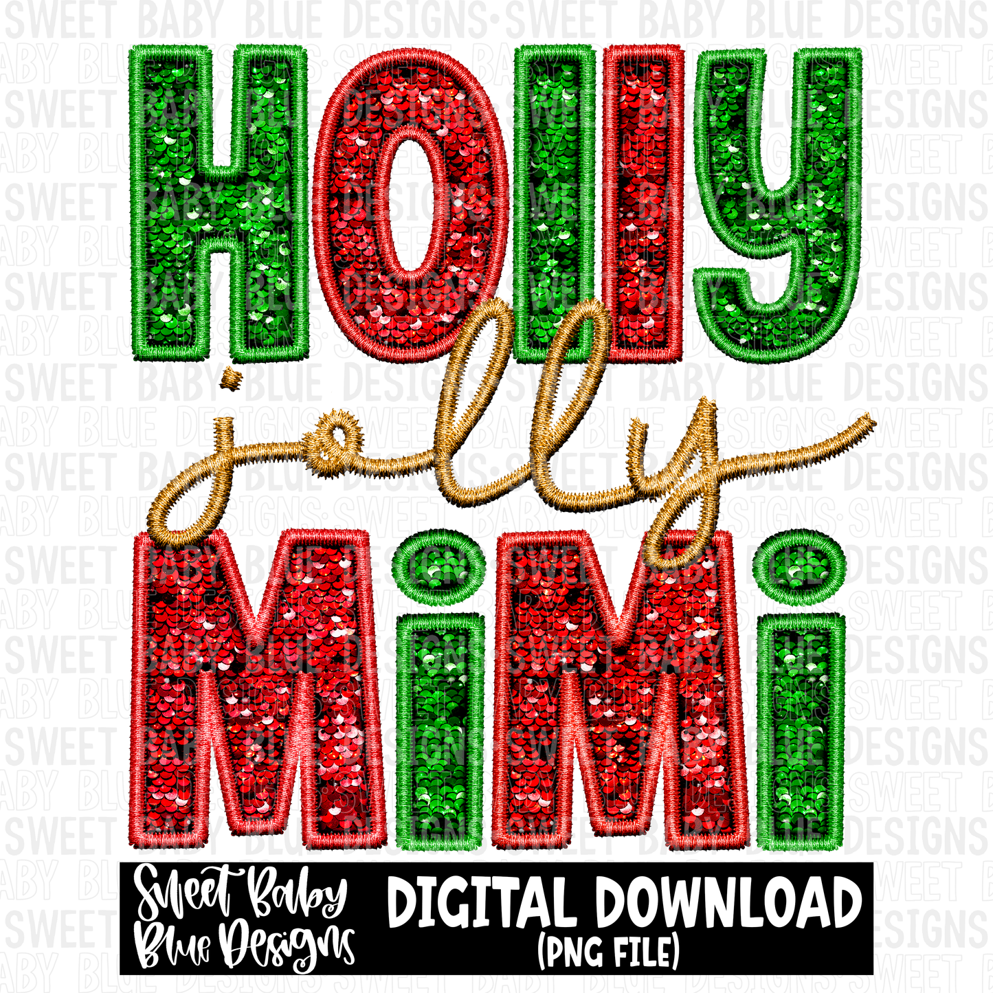 Holly jolly mimi- Faux sequin- Christmas- - 2023- PNG file- Digital Download