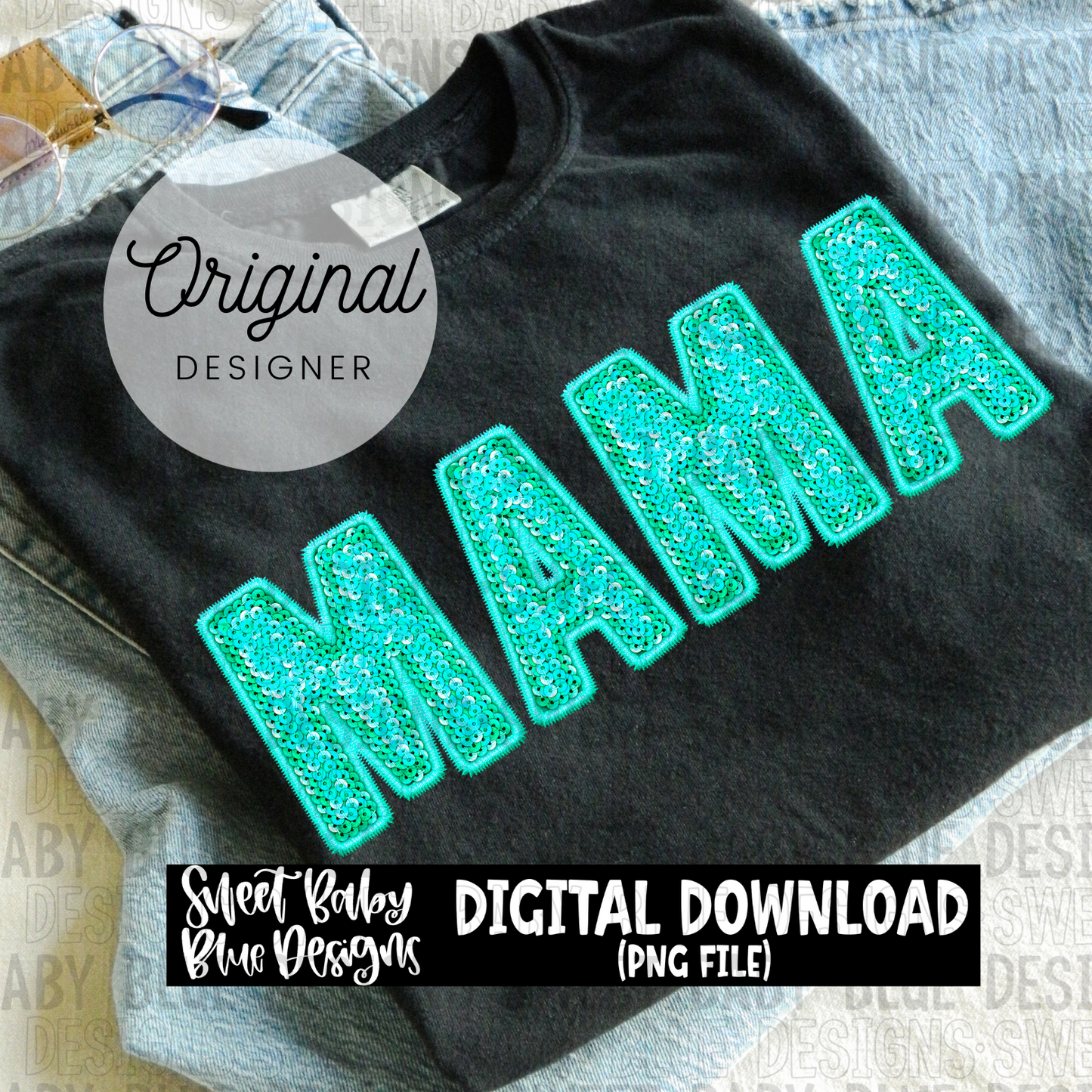 Mama- Turquoise - Faux embroidery sequin look - 2023- PNG file- Digital Download
