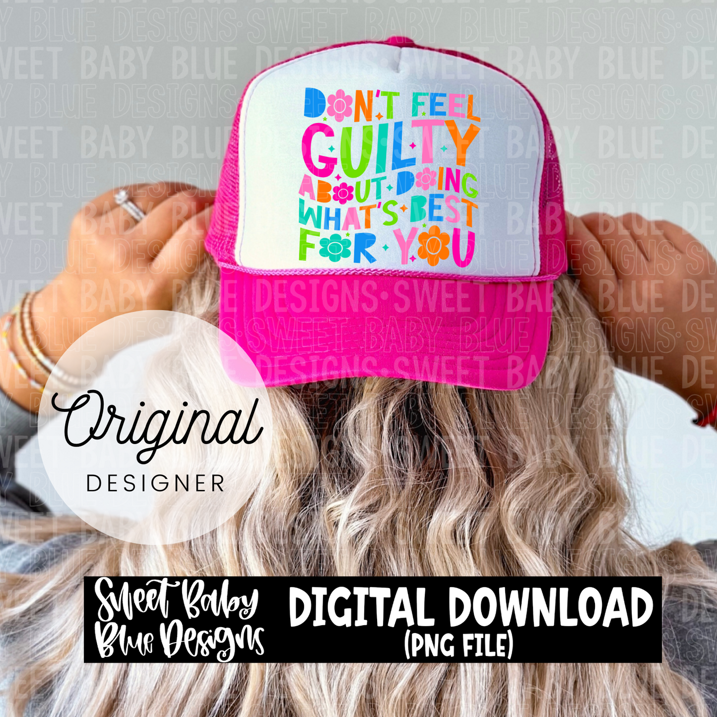 Don't feel guilty for doing what's best for you - 2024- PNG file- Digital Download