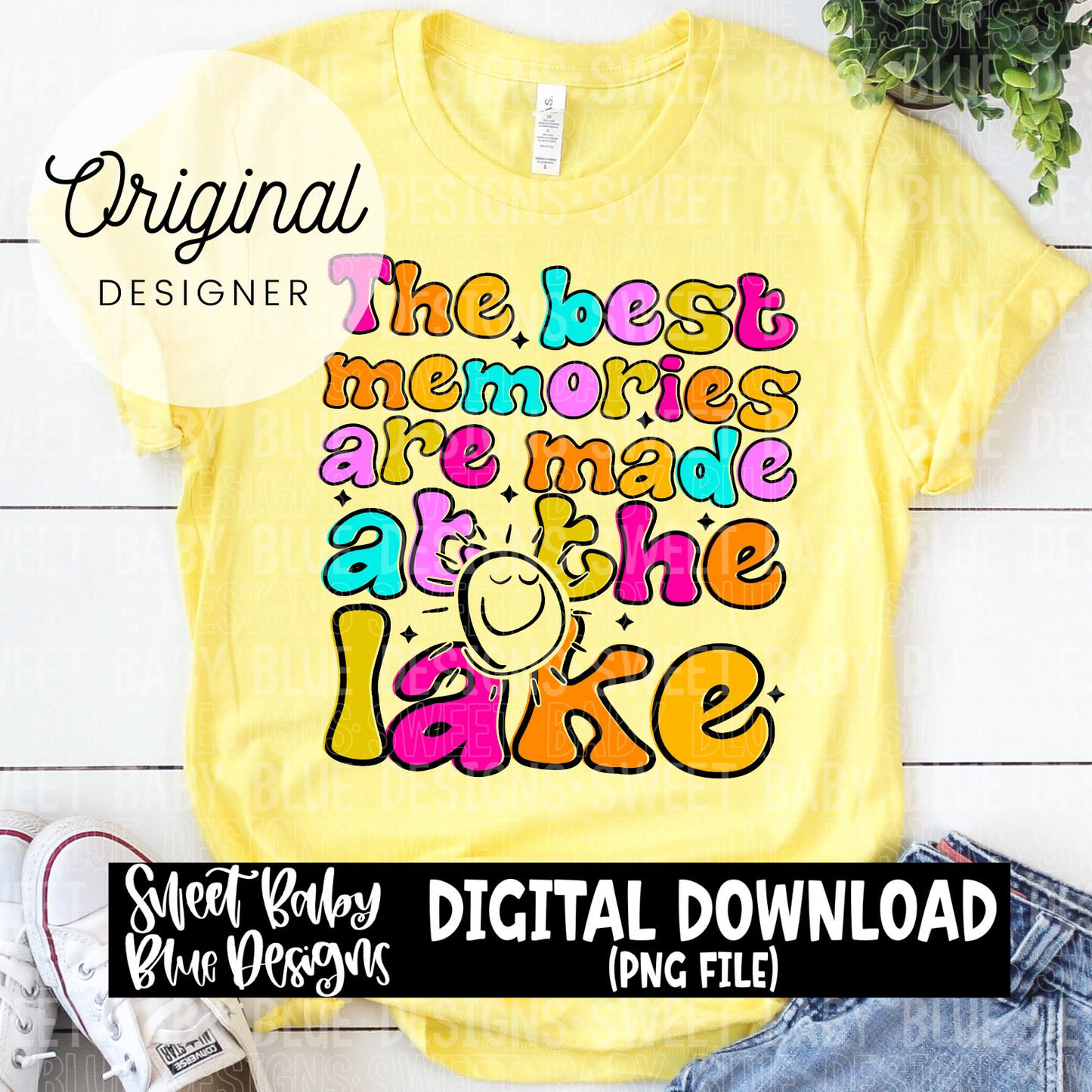 The best memories are made at the lake - 2024- PNG file- Digital Download