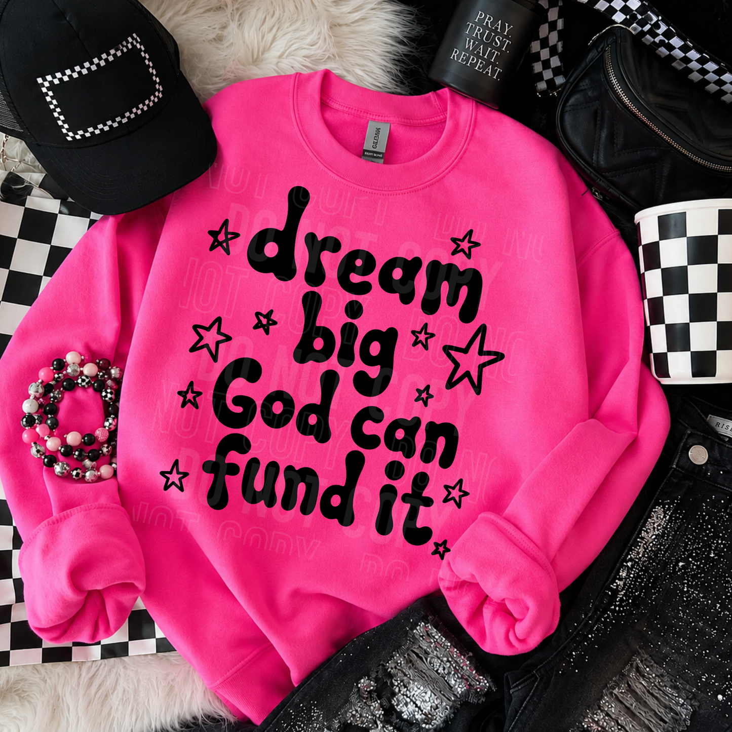 Dream Big God Can Fund It - Semi Exclusive - 2026 - PNG file- Digital Download