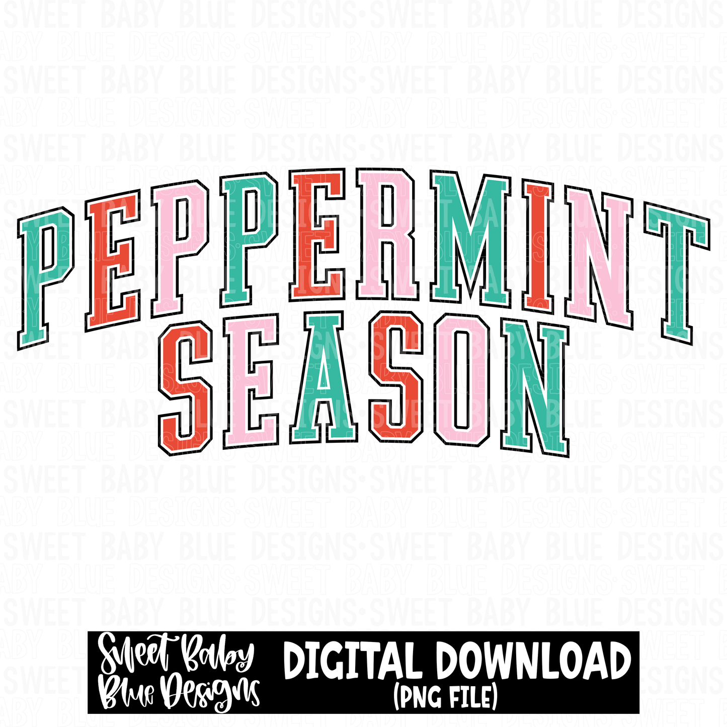 Peppermint season- Christmas- 2023 - PNG file- Digital Download