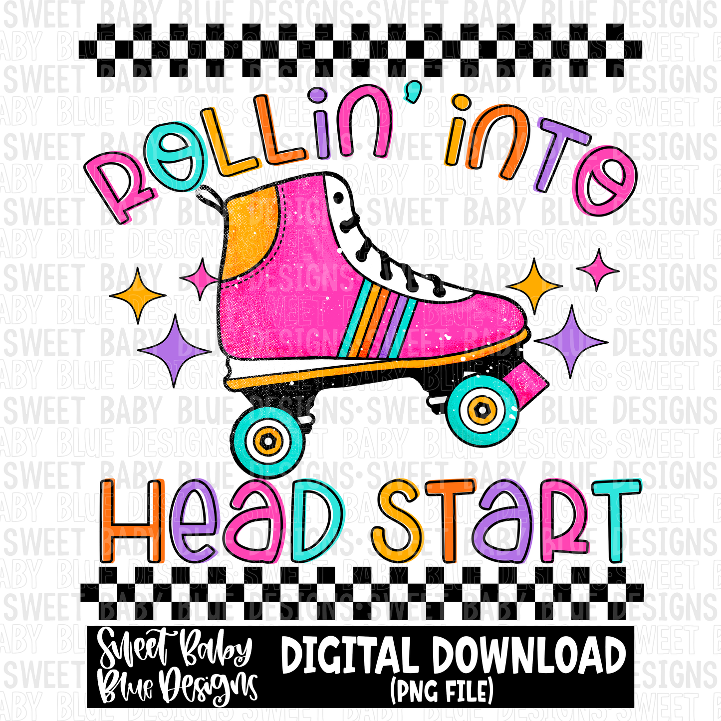 Rollin' into head start - School - 2023- PNG file- Digital Download