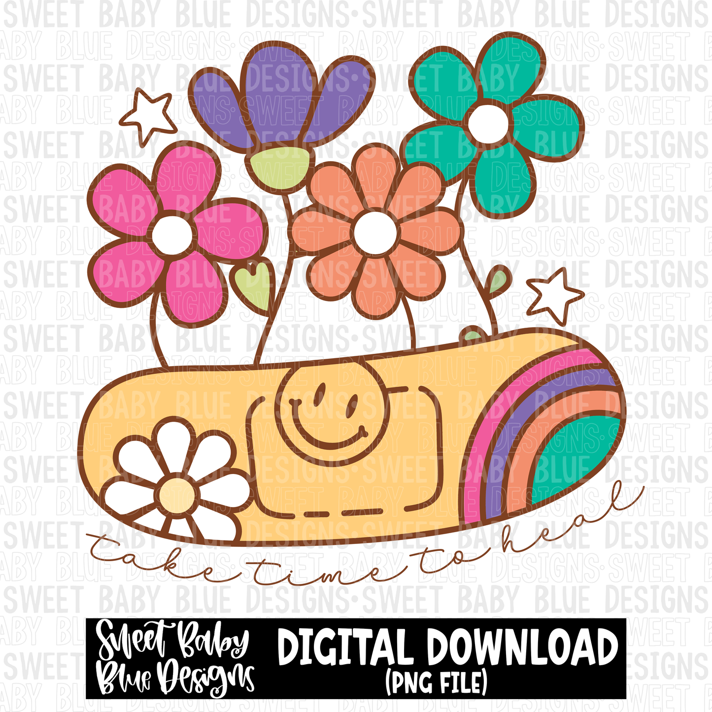Take time to heal - 2023- PNG file- Digital Download