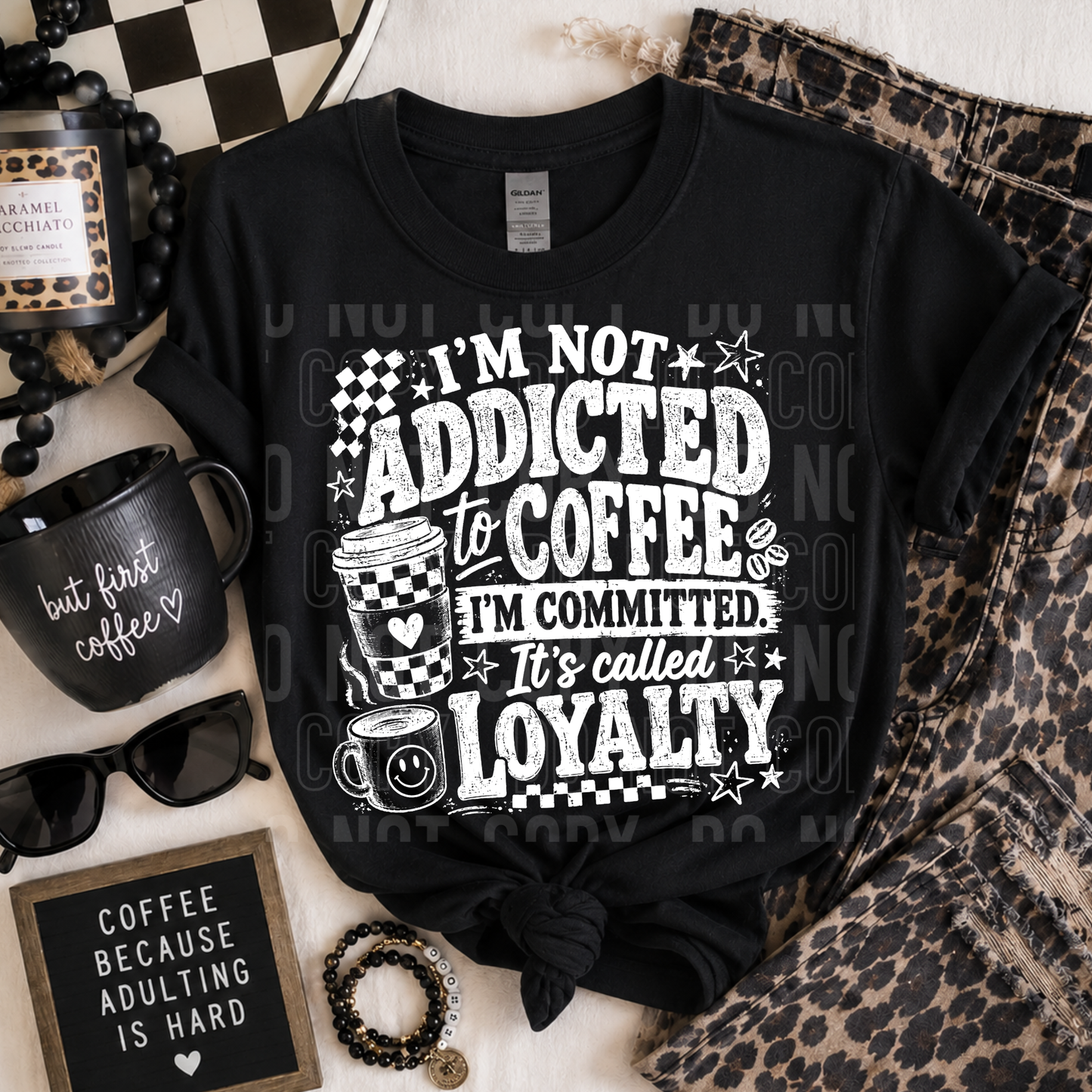 I'm Not Addicted To Coffee- BLACK and WHITE fonts - 2026 - PNG file- Digital Download