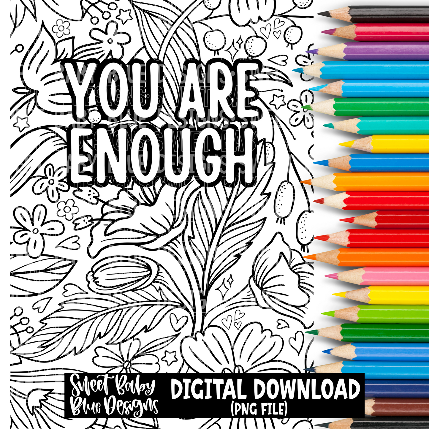 You are enough- Coloring sheet - 2025 - PNG file- Digital Download