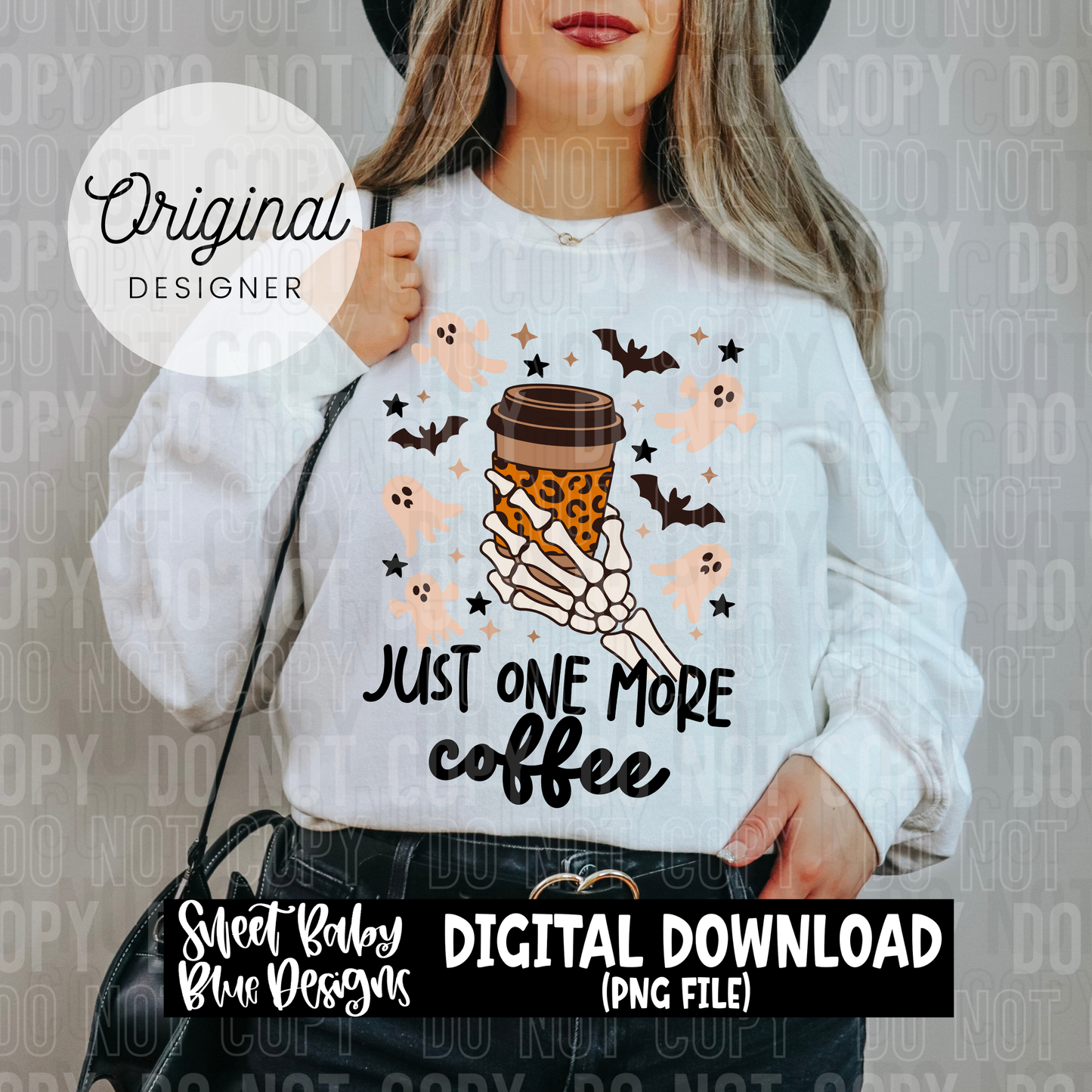 Just one more coffee skellie hand - Halloween - 2025 - PNG file- Digital Download