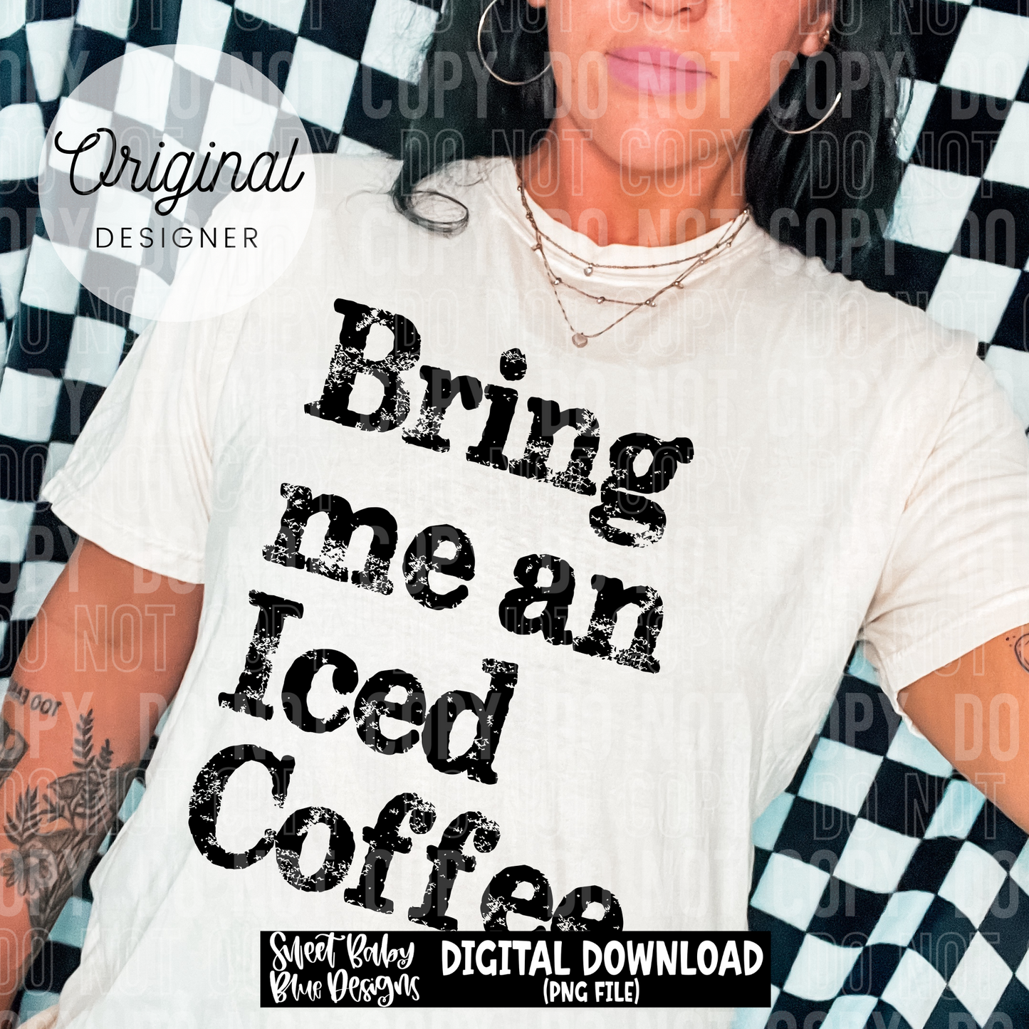 Bring me an iced coffee - 2025 - PNG file- Digital Download