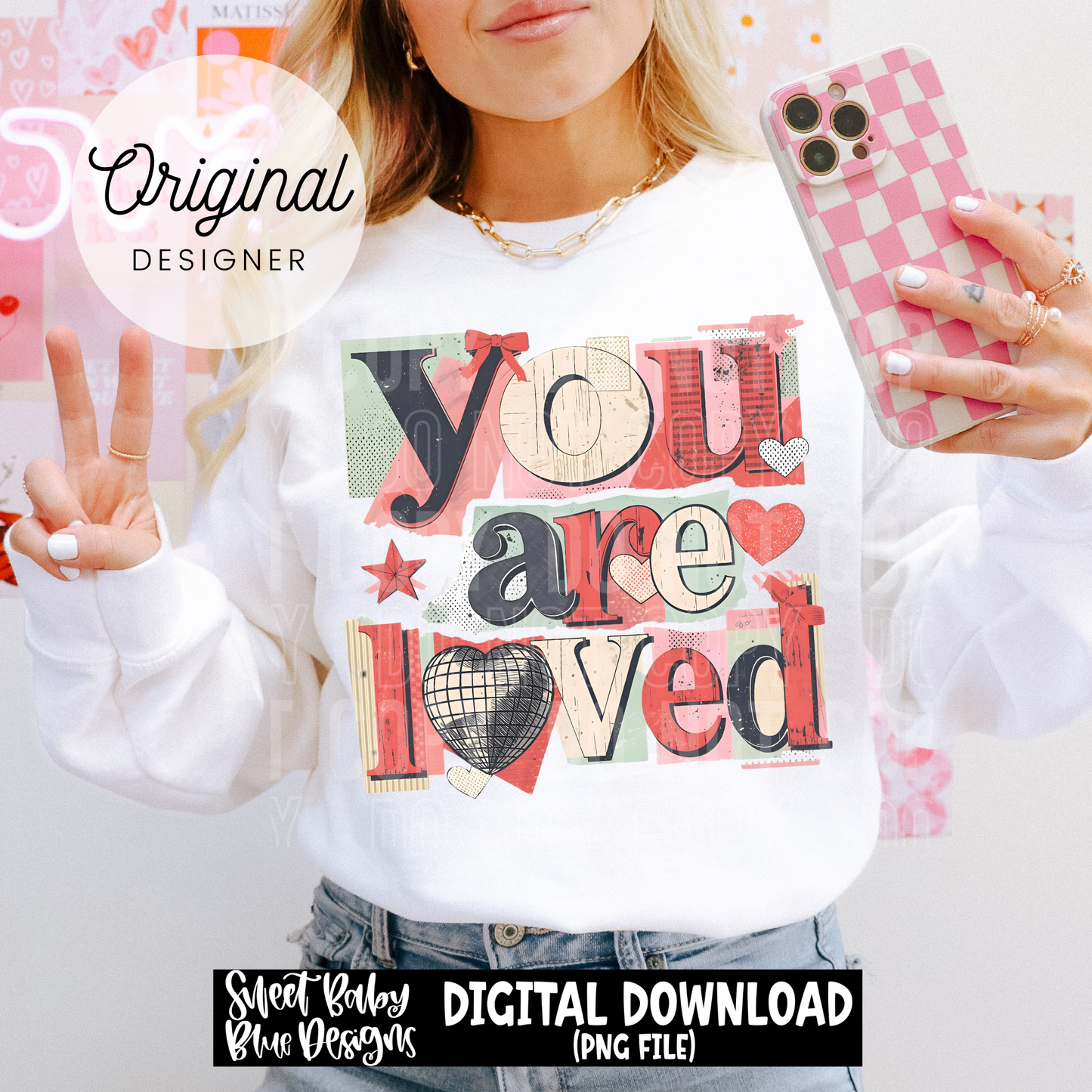 You Are Loved- Distressed - 2026 - PNG file- Digital Download