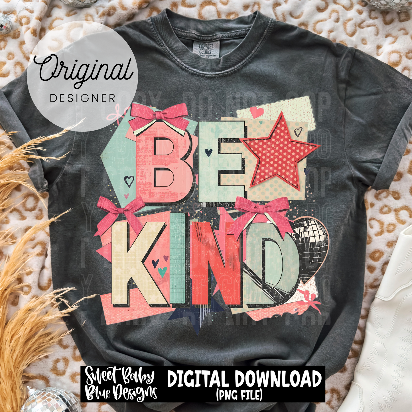 Be Kind- Distressed - 2026 - PNG file- Digital Download