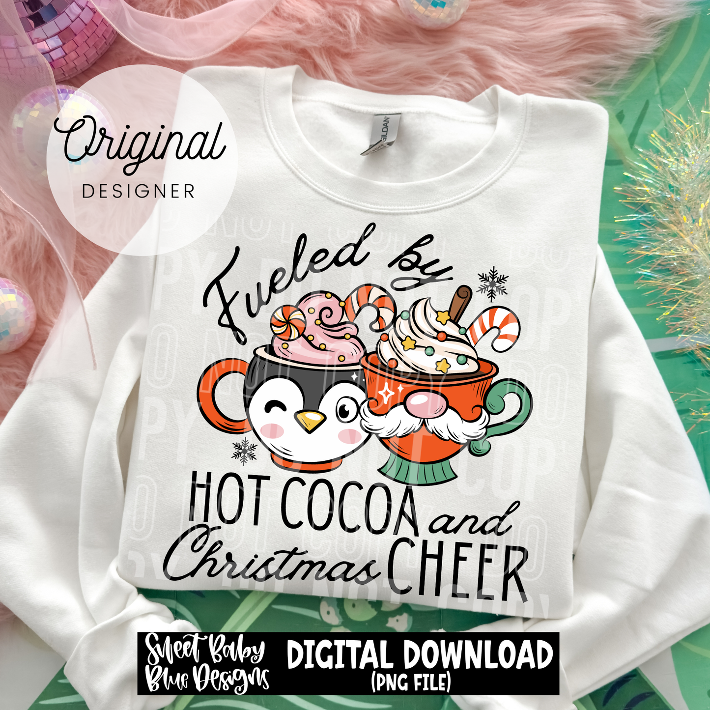 Fueled by hot cocoa and Christmas cheer - 2025 - PNG file- Digital Download