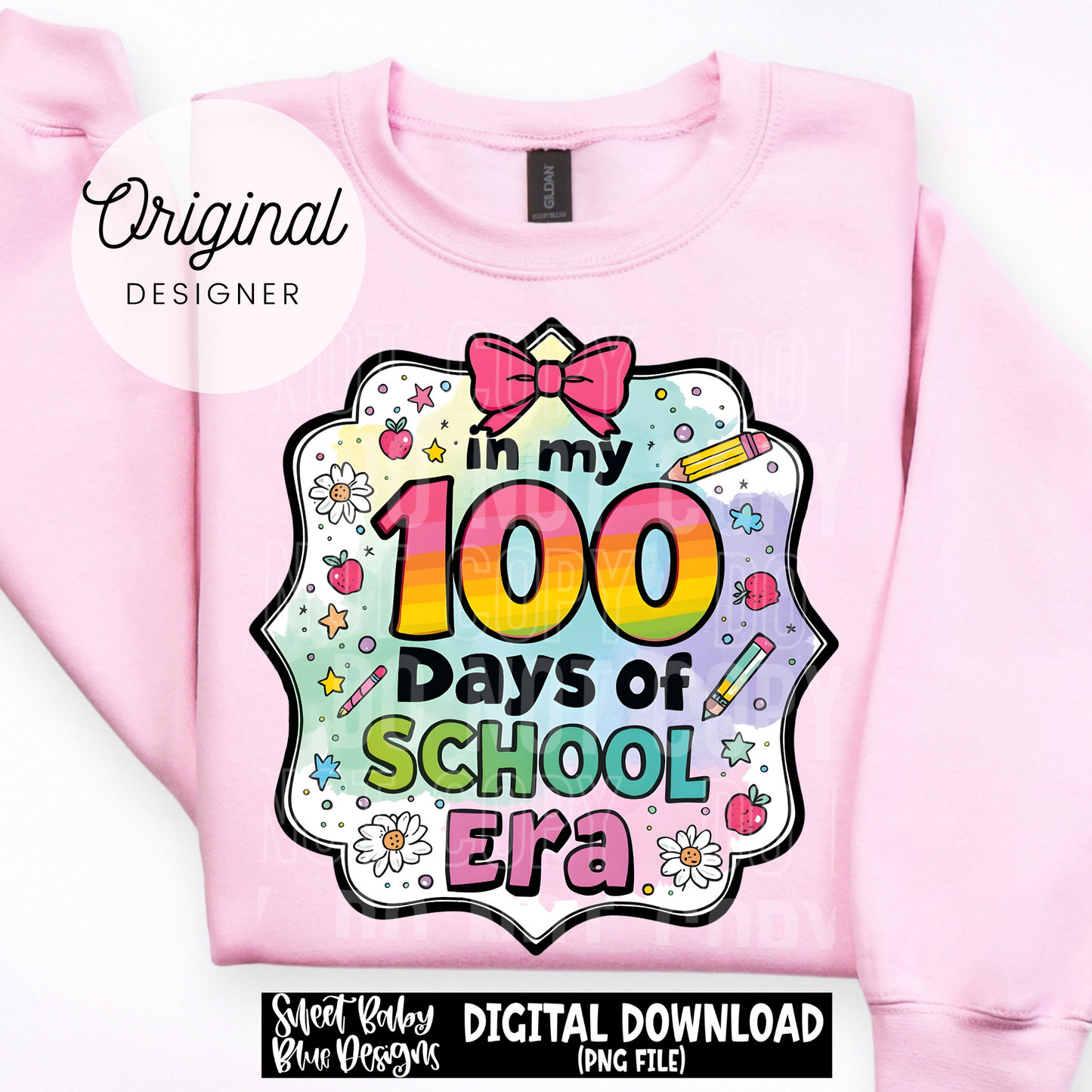 In My 100 Days of School Era - 2026 - PNG file- Digital Download