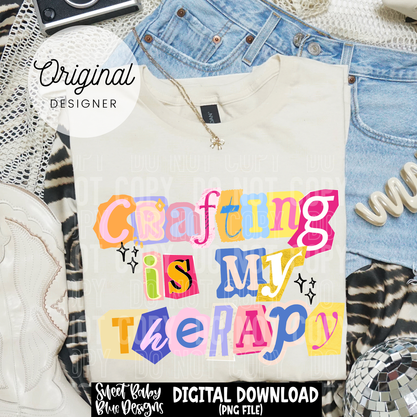 Crafting Is My Therapy - 2026 - PNG file- Digital Download