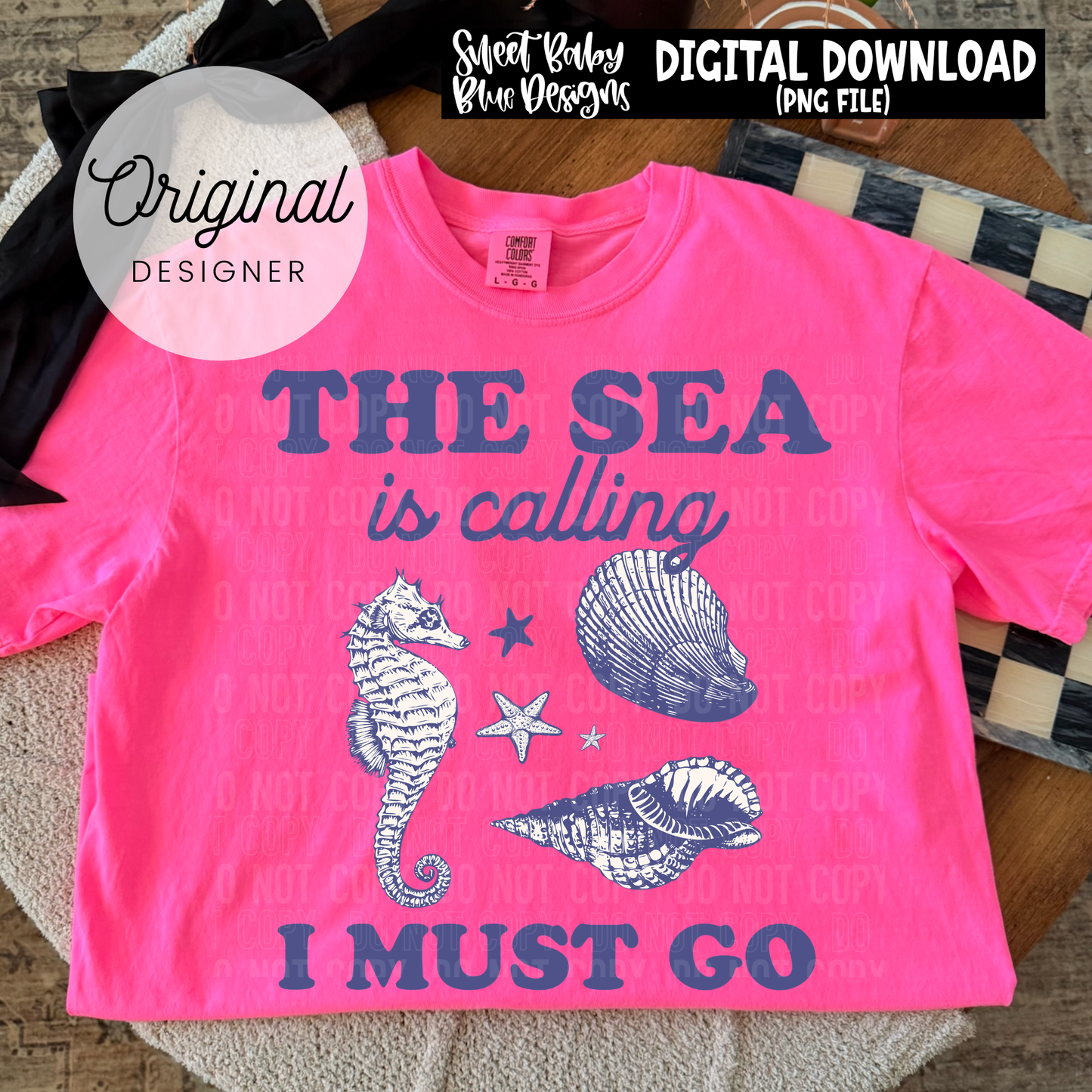 The Sea is Calling I Must Go - 2026 - PNG file- Digital Download