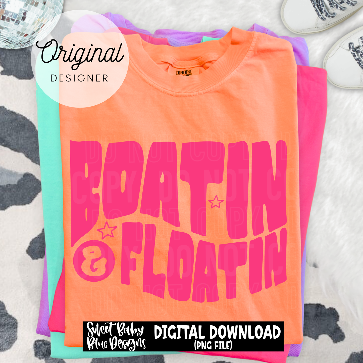 Boatin and Floatin - 2026 - PNG file- Digital Download