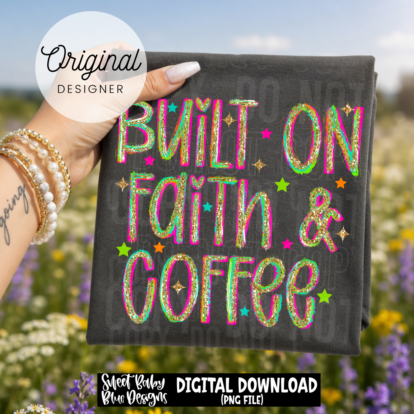 Built on Faith and Coffee - 2026 - PNG file- Digital Download