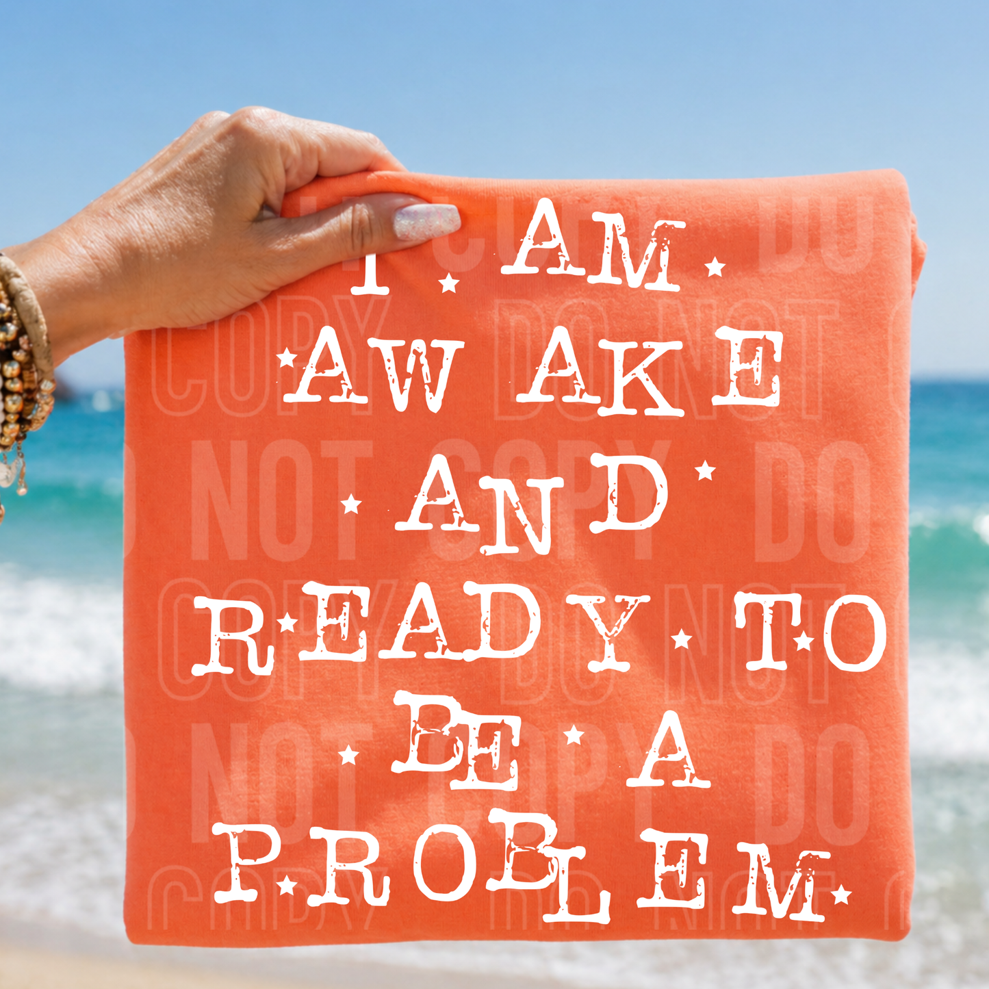 I Am Awake and Ready To Be a Problem - Black and White Font - 2026 - PNG file- Digital Download