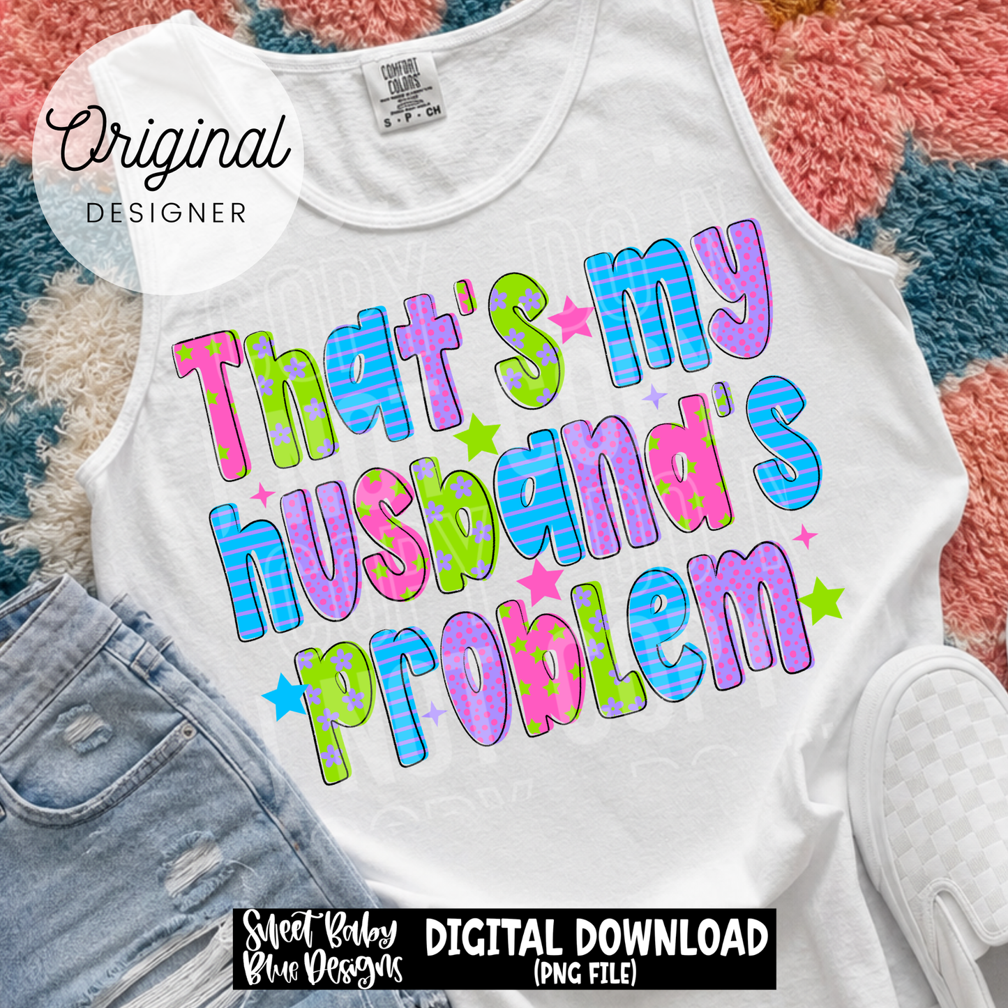 That's My Husband's Problem - 2026 - PNG file- Digital Download