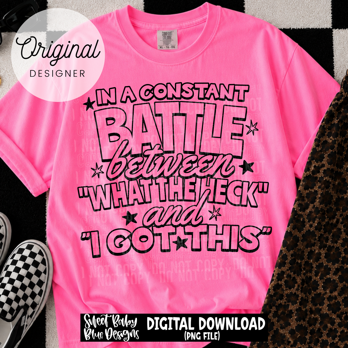 In a Constant Battle- 2026 - PNG file- Digital Download