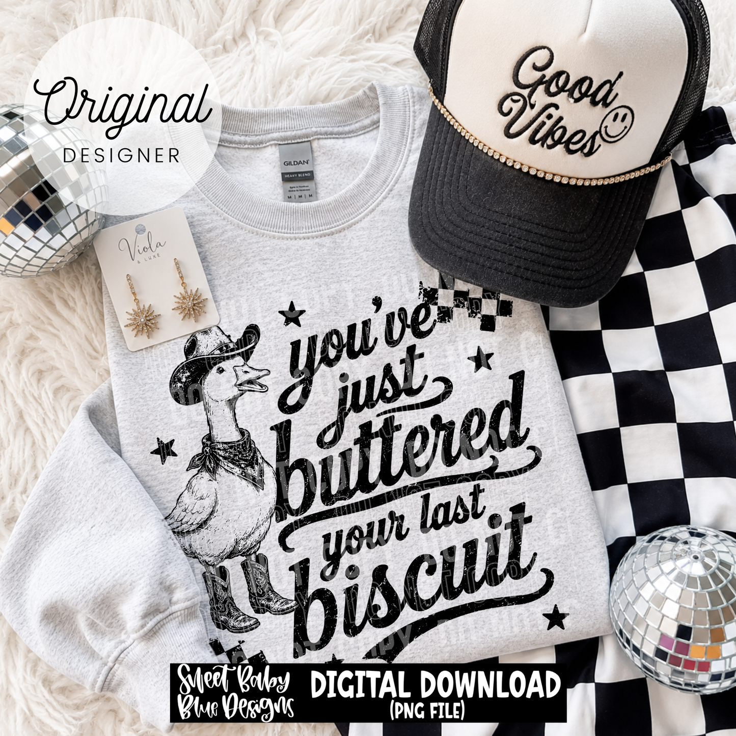 You've Just Buttered - 2026 - PNG file- Digital Download