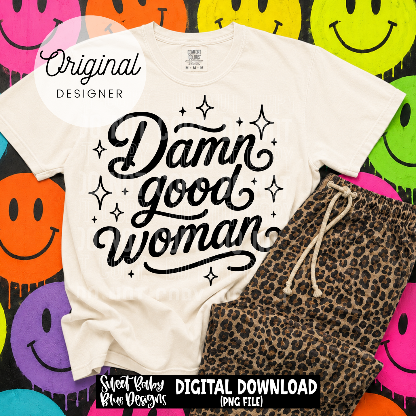 Damn Good Woman - 2026 - PNG file- Digital Download