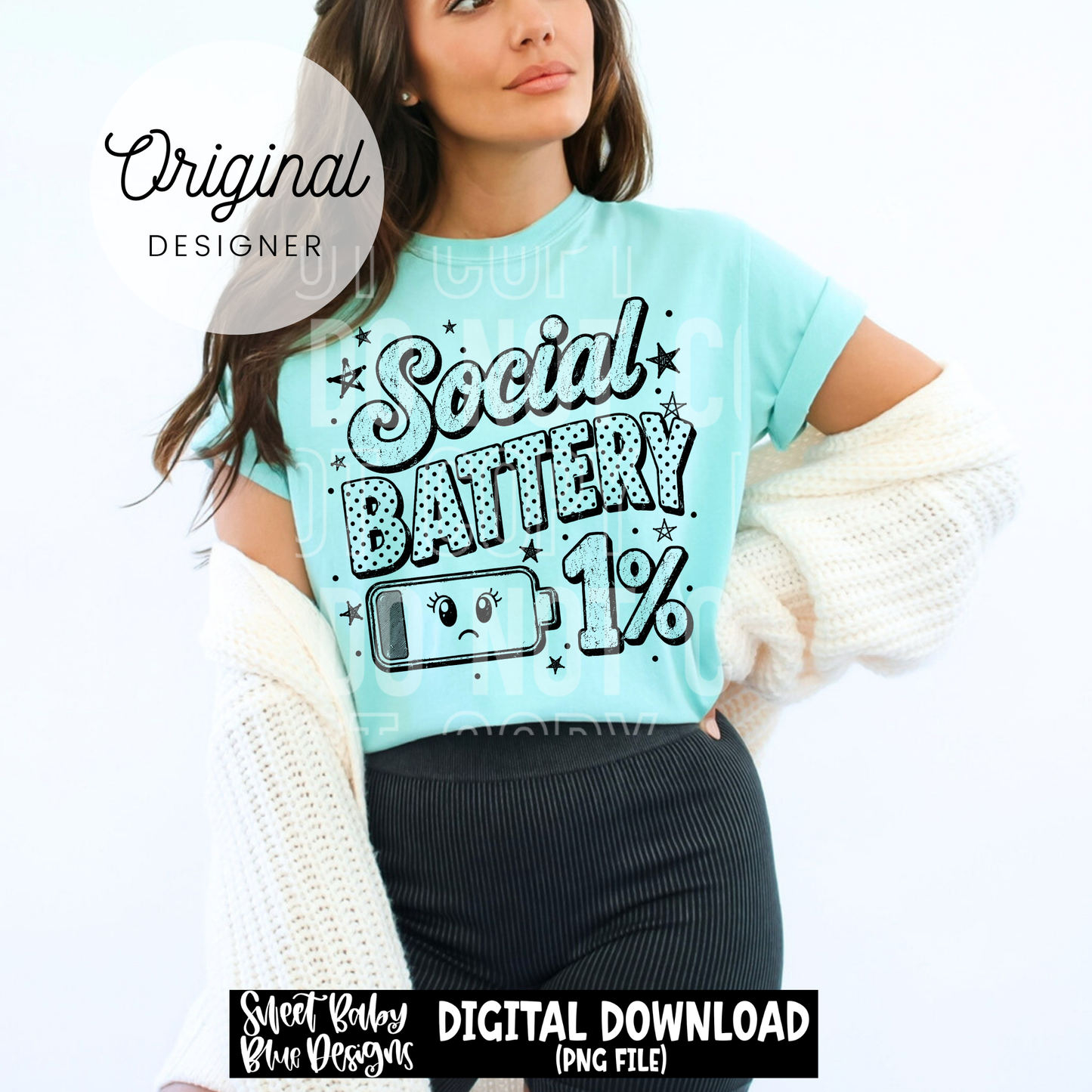 Social Battery 1% - 2026 - PNG file- Digital Download