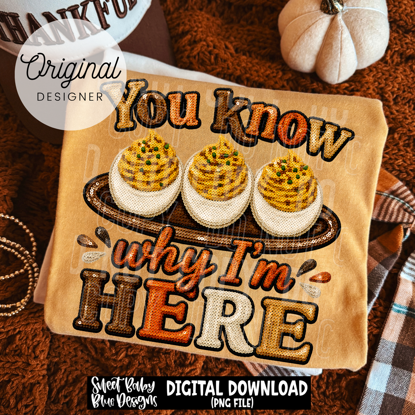 You Know Why I'm Here Eggs - Faux Sequin- Faux Embroidery - 2026 - PNG file- Digital Download
