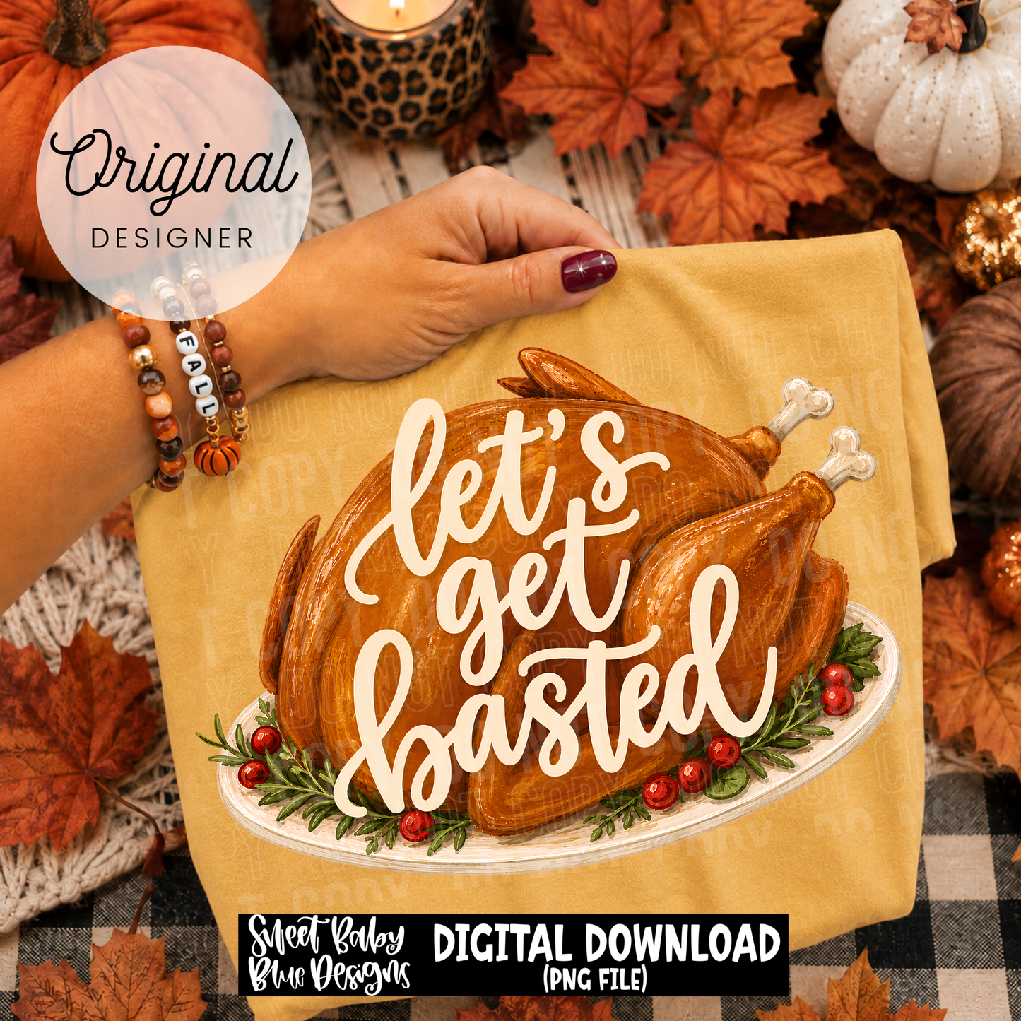 Let's Get Basted- Thanksgiving - 2026 - PNG file- Digital Download