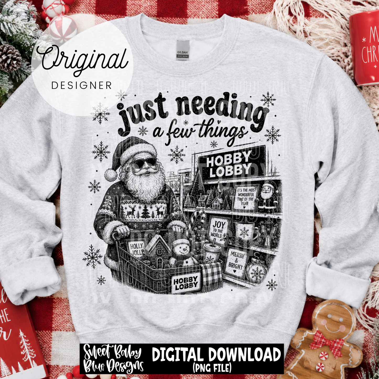Just Needing a Few Things- Christmas Santa- 2026 - PNG file- Digital Download