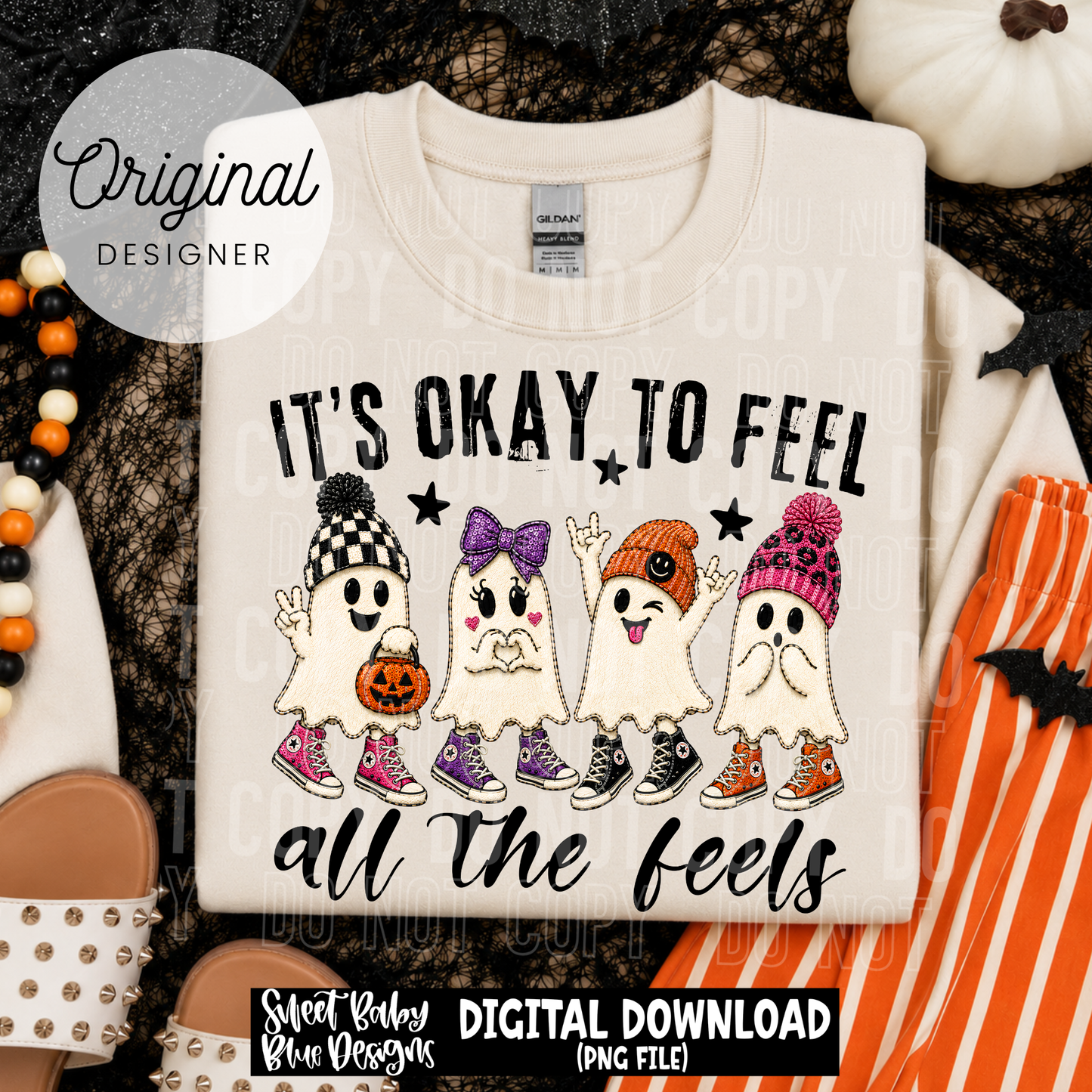 It's Okay To Feel all The Feels - Halloween - 2026 - PNG file- Digital Download