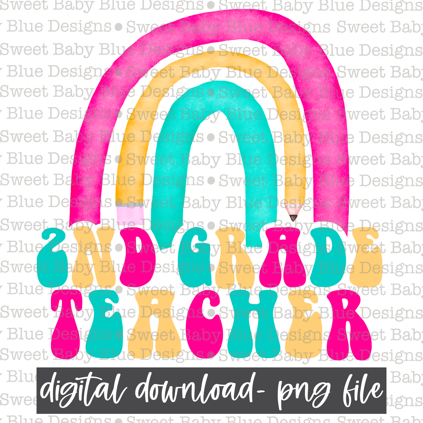 2nd grade teacher- School- 2021 - PNG file- Digital Download