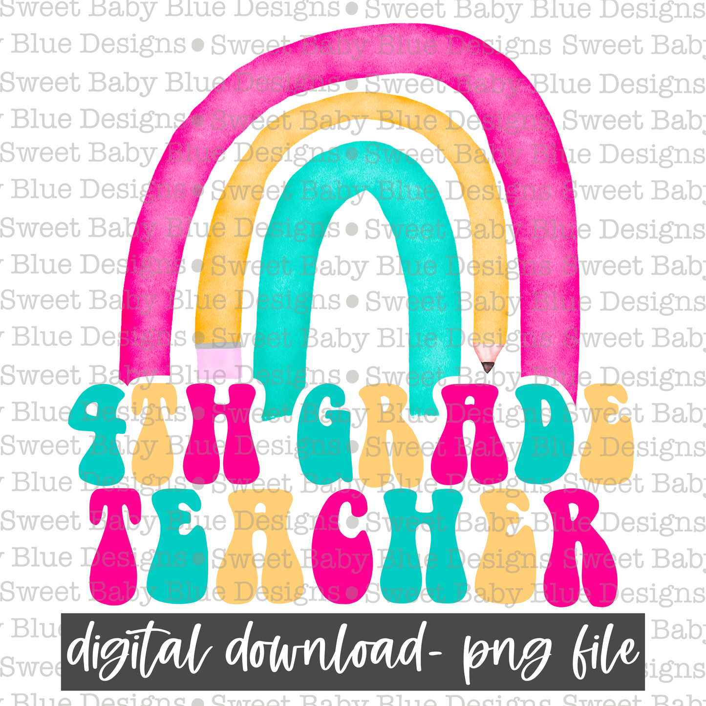 4th grade teacher- School- 2021 - PNG file- Digital Download