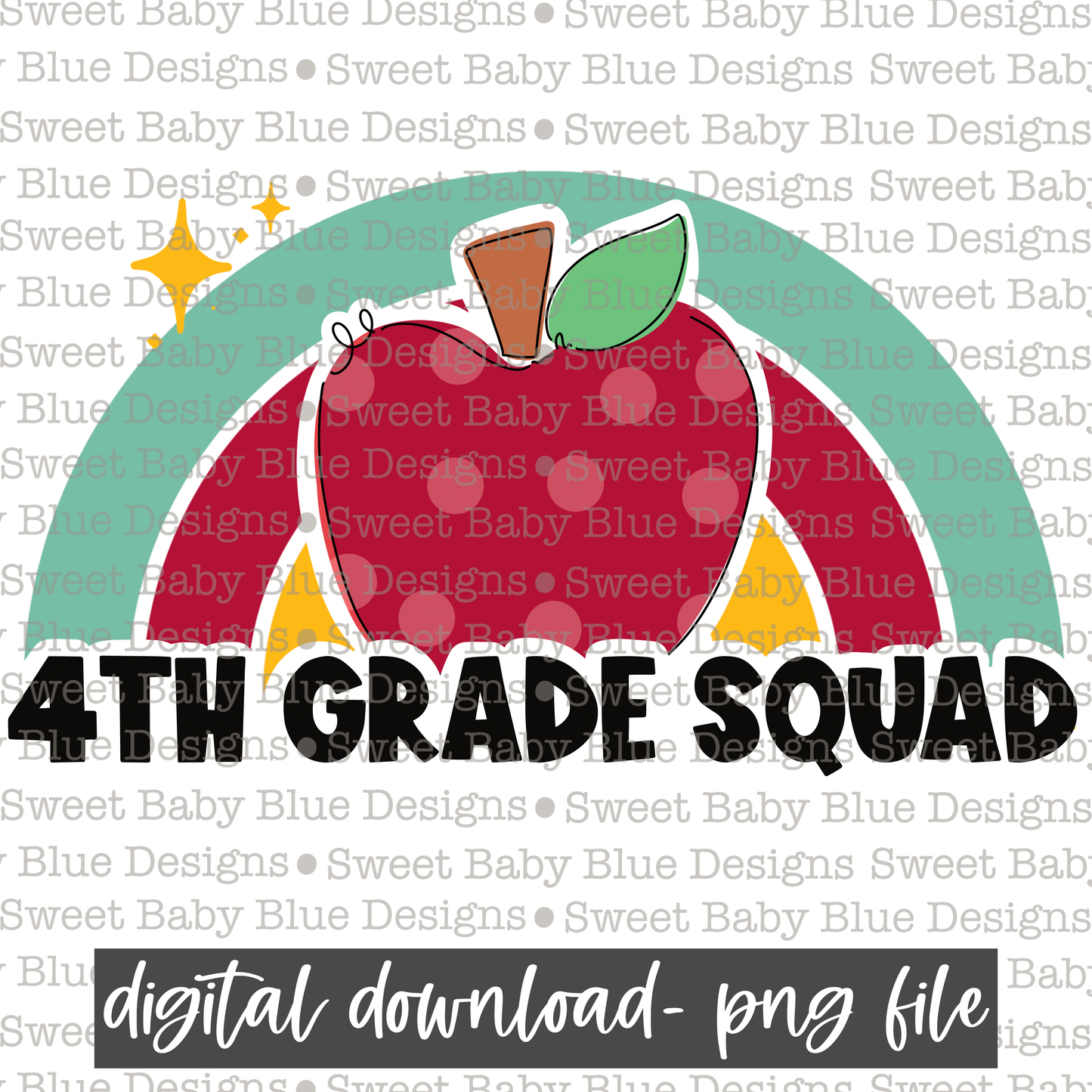 4th grade squad- Rainbow- School- 2021- PNG file- Digital Download