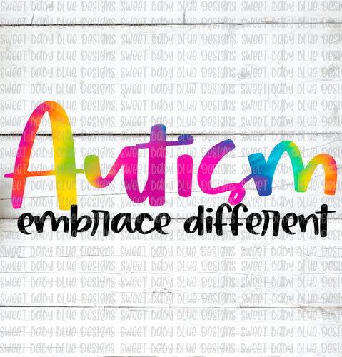 Autism embrace different- PNG file- Digital Download
