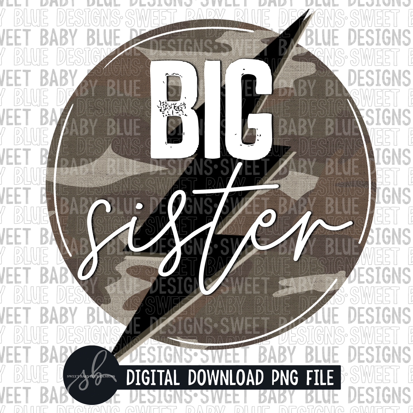 Big sister- Camo- Bolt- 2022 - PNG file- Digital Download