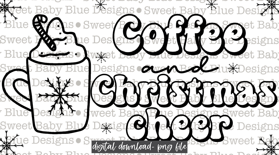 Coffee and Christmas cheer - Thermal Sticker- Designed in 2.25 x 1.25- 2021- PNG file- Digital Download