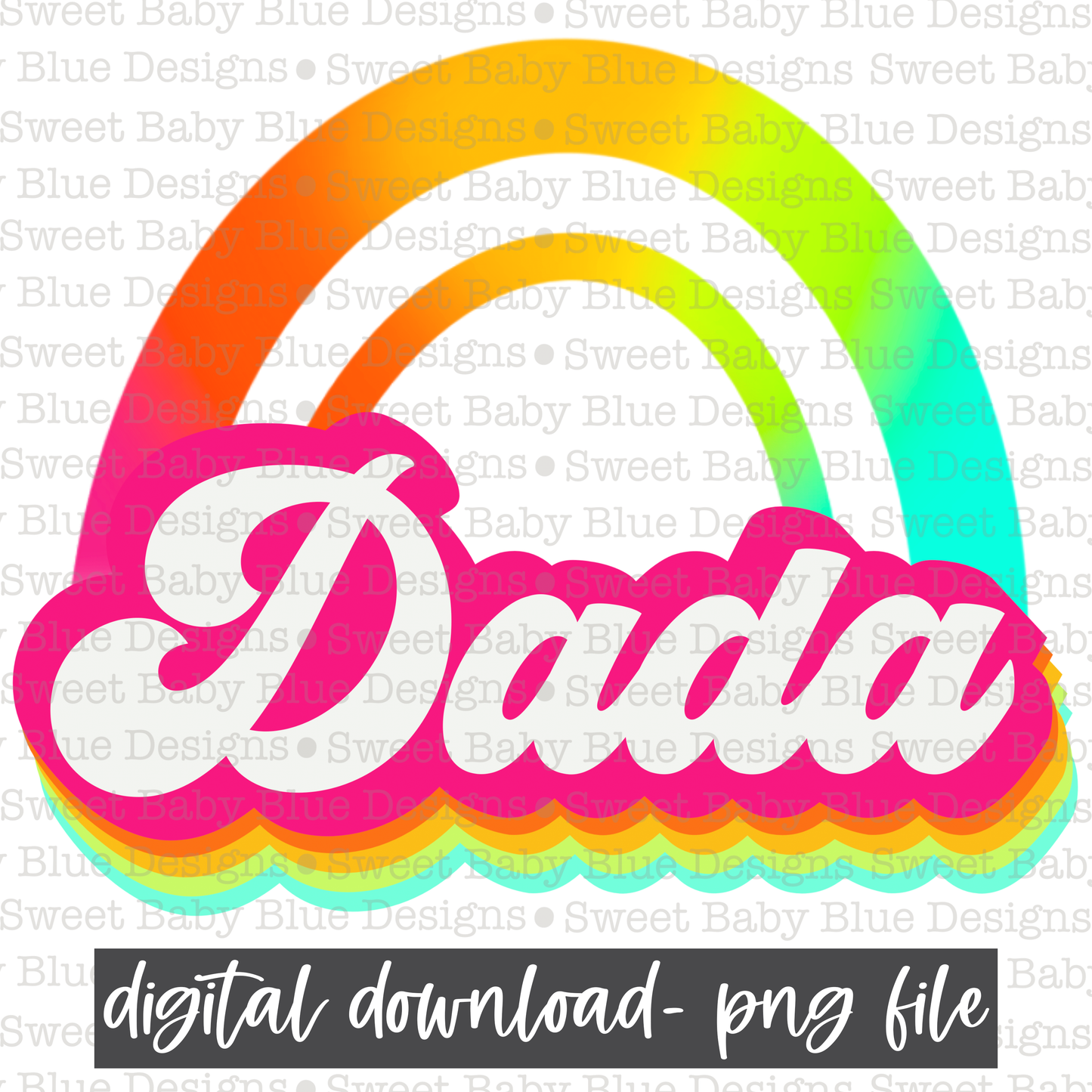 Dada- Rainbow- 2021- PNG file- Digital Download