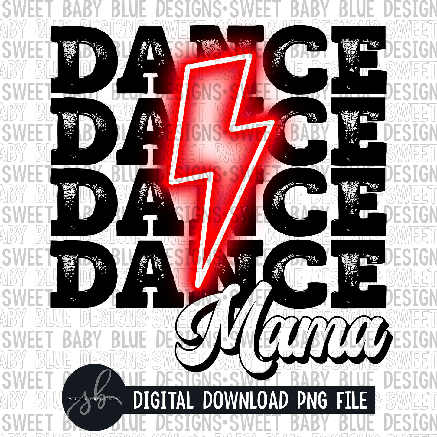 Dance mama- Red bolt- 2022 - PNG file- Digital Download