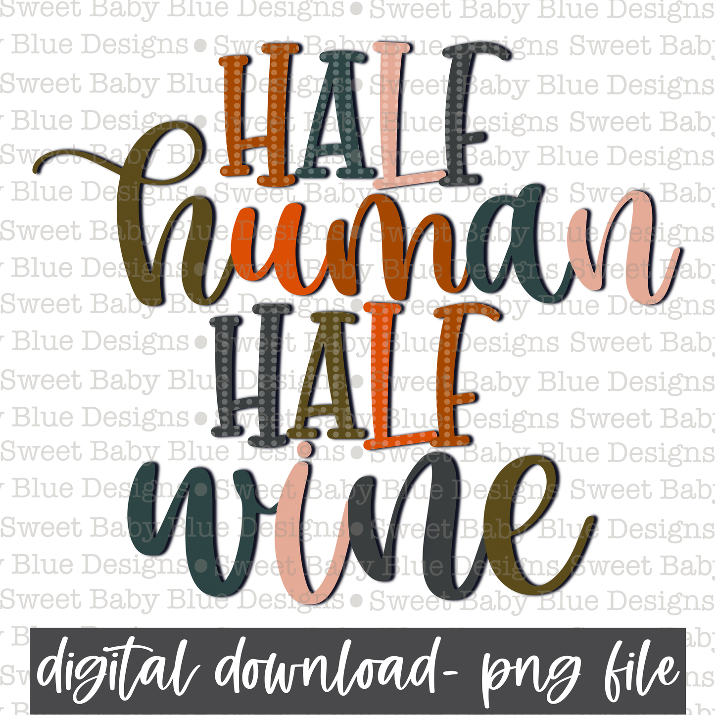 Half human half wine- PNG file- Digital Download
