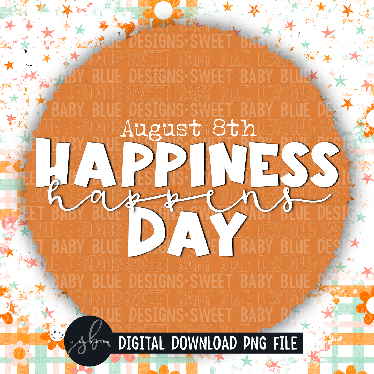 Happiness happens day- Interactive post- 2022- PNG file- Digital Download